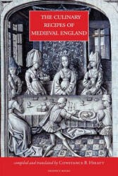 Culinary Recipes of Medieval England (2013)