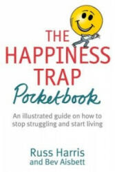 Happiness Trap Pocketbook - R Harris & B Aisbet (2014)