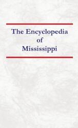 Encyclopedia of Mississippi (ISBN: 9798330561872)