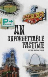 An Unforgettable Pastime (ISBN: 9798330630165)