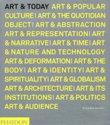 Art & Today - Eleanor Heartney (ISBN: 9780714845142)