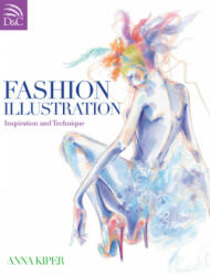 Fashion Illustration - Anna Kiper (ISBN: 9780715336182)