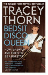 Bedsit Disco Queen - Tracey Thorn (2014)