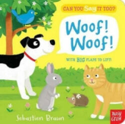 Can You Say It Too? Woof! Woof! - Sebastien Braun (2014)