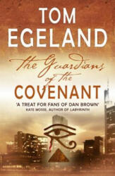 Guardians of the Covenant - Tom Egeland (ISBN: 9780719521539)