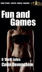 Fun And Games (ISBN: 9798230539988)