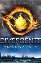 Divergente / Divergent - Veronica Roth, Pilar Ramirez Tello (2013)