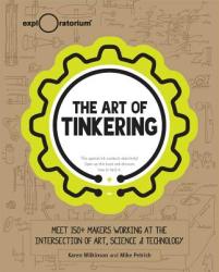 Art of Tinkering - Karen Wilknson (2014)