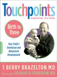 Touchpoints-Birth to Three (ISBN: 9780738210490)