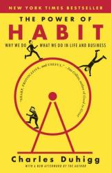 The Power of Habit - Charles Duhigg (2014)