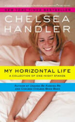 My Horizontal Life - Chelsea Handler (2013)