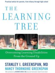 The Learning Tree: Overcoming Learning Disabilities from the Ground Up (ISBN: 9780738212333)
