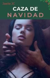 Caza de Navidad (ISBN: 9798230645221)