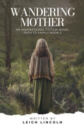 Wandering Mother (ISBN: 9798230317135)