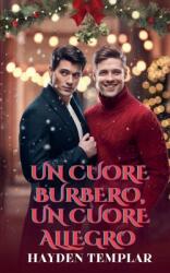 Un Cuore Burbero, Un Cuore Allegro (ISBN: 9798230631903)