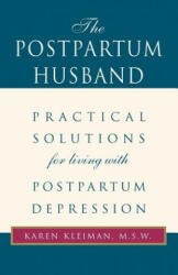 Postpartum Husband - Karen Kleiman (ISBN: 9780738836362)