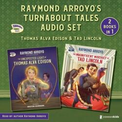 Raymond Arroyo's Turnabout Tales Audio Set: Thomas Alva Edison and Tad Lincoln (ISBN: 9798228276000)