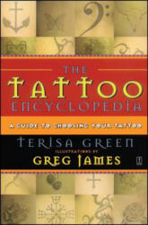 The Tattoo Encyclopedia: A Guide to Choosing Your Tattoo (ISBN: 9780743223294)