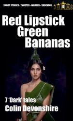 Red Lipstick, Green Bananas (ISBN: 9798227027788)