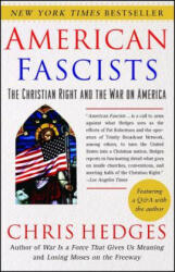 American Fascists: The Christian Right and the War on America - Chris Hedges (ISBN: 9780743284462)