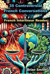 35 Controversial French Conversations (ISBN: 9798224400416)