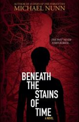 Beneath the Stains of Time (ISBN: 9798227056122)