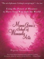 Mama Gena's School of Womanly Arts - Regena Thomashauer (ISBN: 9780743439930)