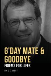 G'day Mate amp; Goodbye (ISBN: 9798218582142)