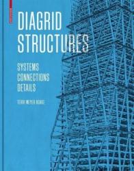 Diagrid Structures - Terri Meyer Boake (2014)