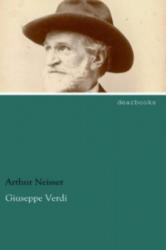 Giuseppe Verdi - Arthur Neisser (2013)