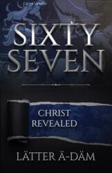 Sixty-Seven (ISBN: 9798218303105)