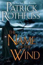 The Name of the Wind (ISBN: 9780756404079)