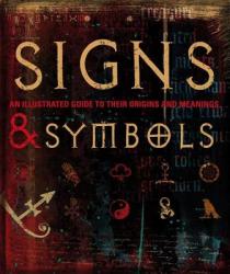 Signs & Symbols - Kim Dennis-Bryan, Nicola Hodgson, Neil Lockley (ISBN: 9780756633936)