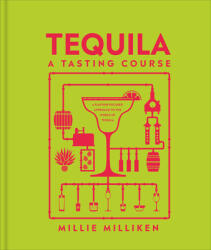 Tequila: A Tasting Course (ISBN: 9798217126446)