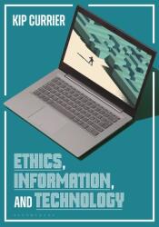 Ethics, Information, and Technology (ISBN: 9798216186113)