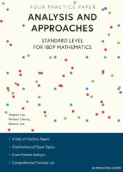 Analysis and Approaches Standard Level for IBDP Mathematics - Michael Cheung, Balance Lee (ISBN: 9789887413486)
