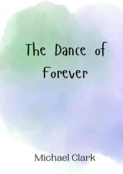The Dance of Forever (ISBN: 9789908011974)