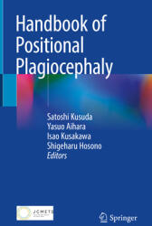 Handbook of Positional Plagiocephaly (ISBN: 9789819791637)