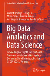 Big Data Analytics and Data Science: Proceedings of Eighth International Conference on Information System Design and Intelligent Applications (Isdia 2 (ISBN: 9789819786657)