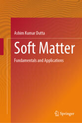 Soft Matter: Fundamentals and Applications (ISBN: 9789819606238)