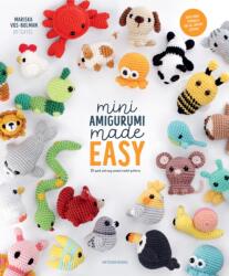 Mini Amigurumi Made Easy - Mariska Vos-Bolman (ISBN: 9789491643569)