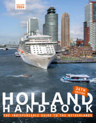 The Holland Handbook 2024: The Indispensable Guide to Living in the Netherlands (ISBN: 9789463193016)