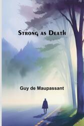 Strong as Death (ISBN: 9789364739122)