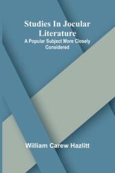 Studies in jocular literature: A popular subject more closely considered (ISBN: 9789364738026)