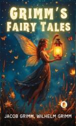 Grimm's Fairy Tales (ISBN: 9789361909511)