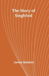 The Story of Siegfried (ISBN: 9789362929891)