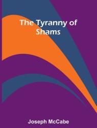 The Tyranny of Shams (ISBN: 9789362924056)