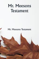 Mr. Meesons Testament (ISBN: 9789359945699)