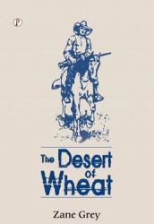 The Desert of Wheat (ISBN: 9789358046137)