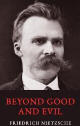 Beyond Good and Evil (ISBN: 9789355222589)